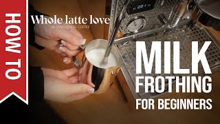 How To Milk Frothing for Beginners 5 Tips [upl. by Costin]