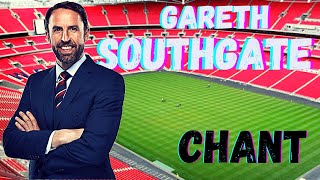 Gareth Southgate Chant  Southgate youre the one lyrics [upl. by Ykcub]