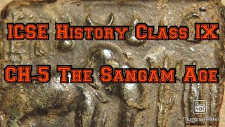 ICSE Class IX History Ch5 The Sangam AgeExplanation [upl. by Yeldud]