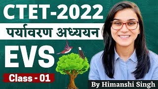 CTET 2022 Online Exam  Environmental Studies EVS Class01 by Himanshi Singh  PYQs [upl. by Ecniuq786]