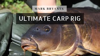 Mark Bryants Ultimate Carp Fishing Rig [upl. by Oiramed]