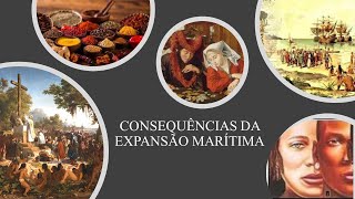 Consequências da Expansão Marítima Europeia [upl. by Eatton461]