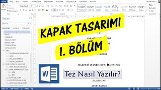 Tez Yazımı 1 Bölüm I Kapak Nasıl Hazırlanır [upl. by Bluma]