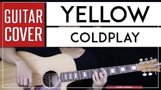 Yellow Guitar Cover Acoustic  Coldplay 🎸 Tabs  Chords [upl. by Ailalue79]