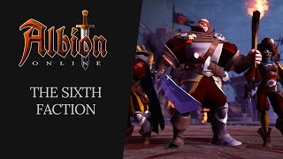 Albion Online  The Sixth Faction [upl. by Sasnak]