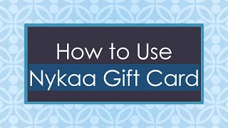 How to Use Nykaa Gift Card [upl. by Carrissa]