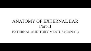 ANATOMY OF EXTERNAL EAR PARTII [upl. by Justus]