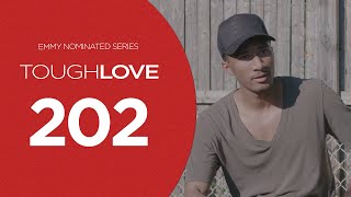 Tough Love  Season 2 Episode 2 [upl. by Ayenet]