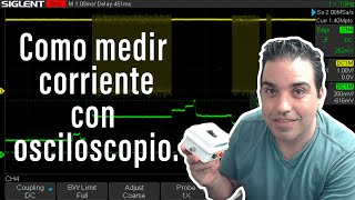 Como medir corriente con osciloscopio para reparaciones Mejor que la Power Z [upl. by Yrailih275]