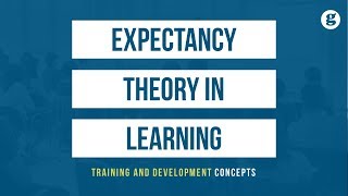 Expectancy Theory in Learning [upl. by Aniger]