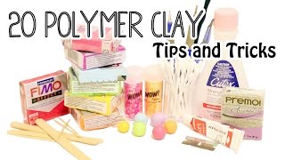 20 Polymer Clay Tips and Tricks for Beginners [upl. by Znerol]