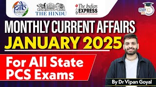 Monthly Current Affairs 2025 l Current Affairs January 2025 by Dr Vipan Goyal l StudyIQ PCS [upl. by Eiroc]