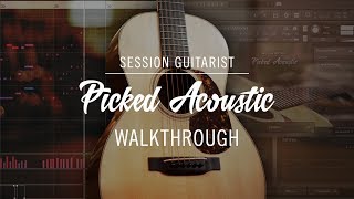 SESSION GUITARIST PICKED ACOUSTIC Walkthrough  Native Instruments [upl. by Ecnerewal]