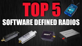 TOP 5 Software Defined Radio Receivers [upl. by Yaner]