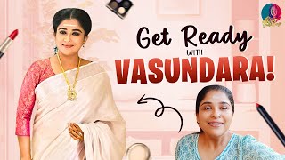 Get Ready With Vasundara  PREETHI SANJIV [upl. by Carey638]