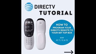 How to program your DIRECTV Remote to your Set Top Box [upl. by Baynebridge]