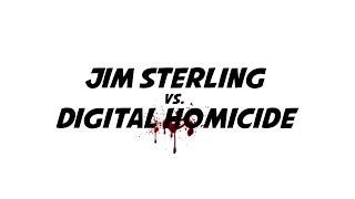 Jim Sterling Vs Digital Homicide Interview [upl. by Alix]